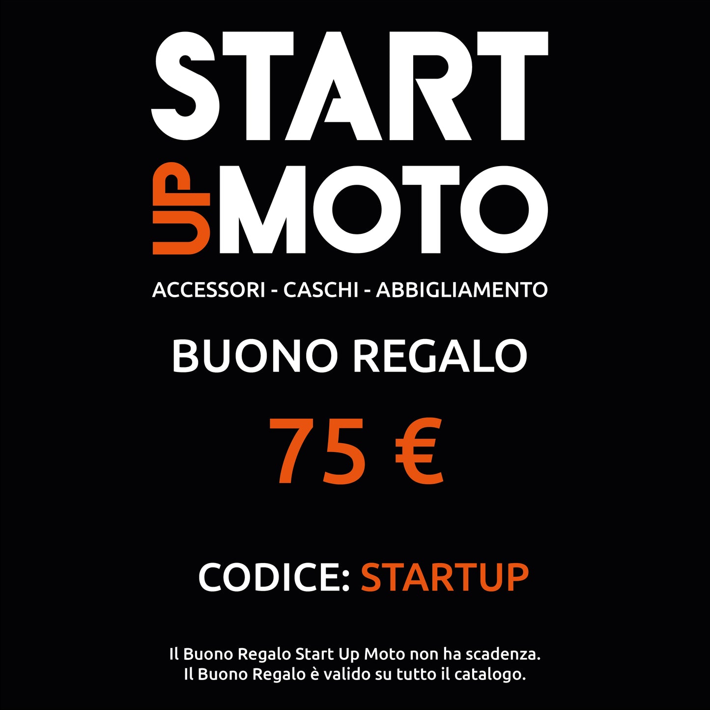 Start Up Moto Buono Regalo 75 €